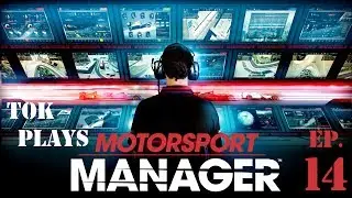 Tok plays Motorsport Manager - Ep. 14 - Crash Team Racing