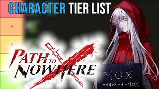 Path to Nowhere Character Tier List