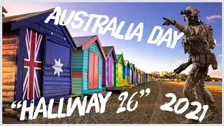 Happy Australia Day 2021 Hallway 26 Platoon for the Newest Australian Army Recruits