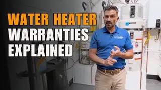 Water Heater Warranties Explained