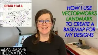 How I use Vectorworks Landmark to create a basemap for my designs.