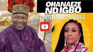 Ohanaeze Ndigbo: Key Issues and Insights | Oby Ndukwe Discusses Challenges