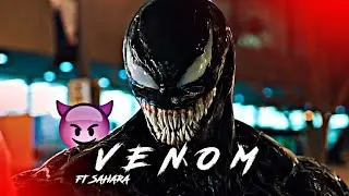 SAHARA ft VENOM😈 || Attitude Status💥 || BAD EDITORZ#venomedit#marvel#venom