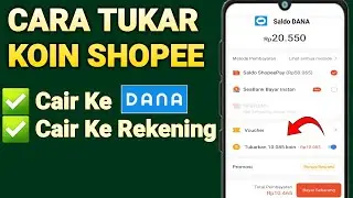 Cara Tukar Koin Shopee Jadi Saldo Dana , Ubah Koin Shopee Jadi Saldo E Wallet Update Terbaru
