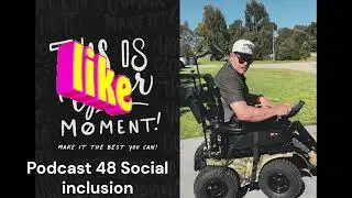 Social interaction and inclusion Podcast 48