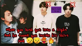 Taekook Oneshot 💜 When You Both Got into a fight And // #taekook #kookv
