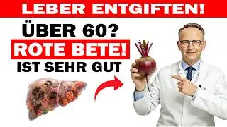 Senioren: 10 Lebensmittel, die die Leber SOFORT entgiften!
