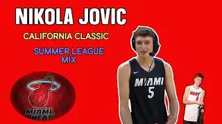 Nikola Jovic California Classic Summer League Mix