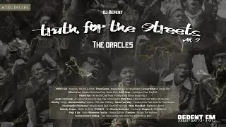Truth For The Streets vol 2 | dj REPENT | REPENT FM