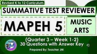MAPEH 5 MUSIC & ARTS 5  QUARTER 3 WEEK 1-2 SUMMATIVE TEST REVIEWER