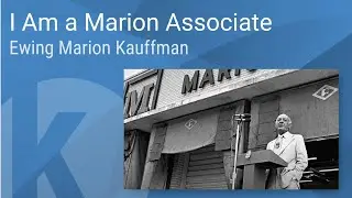 I Am a Marion Associate | Ewing Marion Kauffman