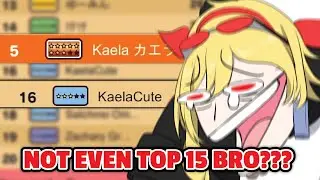 Kaela roast her chat for not even reach top 15 in this game...