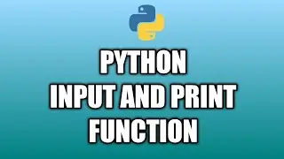4. Input and Print function| Python Tutorial for Beginners