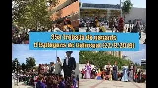 35a Trobada de gegants d'Esplugues de Llobregat (22/9/2019)