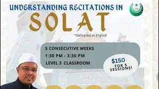Understanding Recitation In Solah - Week 1 Malabar Mosque
