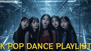 【LIVE】K POP DANCE PLAYLIST 2025 EP72  最新KPOP舞曲播放清單 |#kpop #여자아이돌
