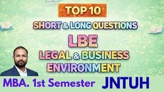 Юридическая и деловая среда (LBE) MBA, 1-й семестр, JNTU-H. 10 самых важных вопросов | Абед Сэр