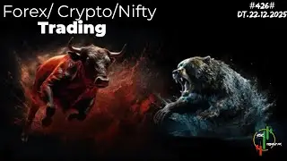 Live Forex Trading #426 I  YSRTRIDENTFX  I  వైస్సార్ ట్రైడెంట్ fx - 22 DECEMBER, 2025