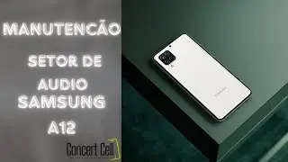 Samsung A12 não sai áudio - como resolver