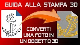 Stampa 3D per Principianti : Converti Immagini in file STL passo dopo Passo!