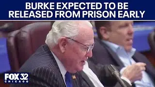 Former Chicago Ald. Ed Burke expected to be released from prison early: report