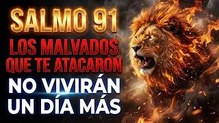 💥 SALMOS 91 + 35 + 109 ACTIVADOSEL QUE TE PERSIGUIÓ ES ALCANZADO POR SU MALDAD