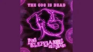 Pink Elephants on Parade (From 