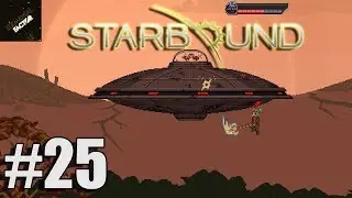 Let's Play Starbound Beta Gameplay | Part 25 | Next Tier