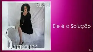 ERELI PRATES - ELE &Eacute; A SOLU&Ccedil;&Atilde;O
