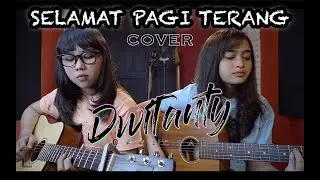SELAMAT PAGI TERANG - Closehead (Cover by DwiTanty)
