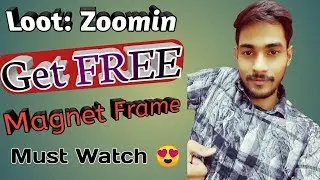 Loot: Zoomin Free Prints Offers - Get Magnet Photo Frame Free - Zoomin Paypal Offers (All Users)