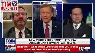 Rep. Burchett joins FOX Business to discuss connection between Twitter and the F.B.I.