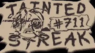 I Deserve Hate For This! - Tainted Eden Streak - #711 │ The Binding of Isaac: Repentance+