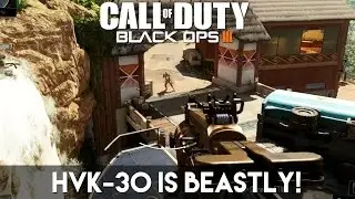 Call of Duty: Black Ops 3 - HVK-30 Is Beastly!