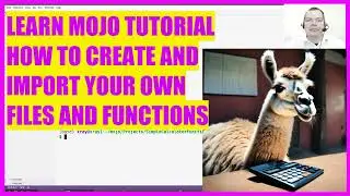 LEARN MOJO TUTORIAL 19 - HOW TO CREATE AND IMPORT YOUR OWN FILES AND FUNCTIONS