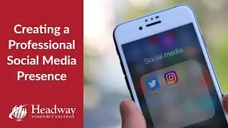 Creating a Professional Social Media Presence