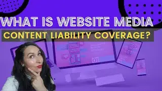 What Is Website Media Content Liability Insurance?