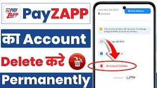 payzapp account delete kaise kare | payzapp se account delete kaise kare