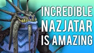 NAZJATAR IS AMAZING! (New Zone, New Content) -  WoW: Battle For Azeroth 8.2