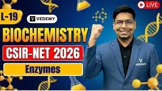 CSIR-UGC-NET 2026 | L19 | Biochemistry | Enzymes | Unit 1 | Dr. Virendra Singh | CSIR | GATE |