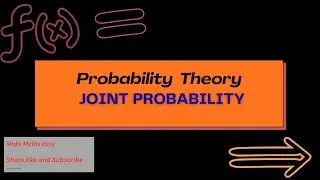 JOINT PROBABILITY || PROBABILITY THEORY || CONTINOUS PROBABILITY  @MME-va 
