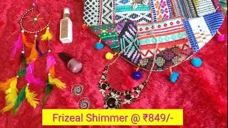 Frizeal Shimmer Bag Oct 2017 | Discount Code | Jewlry +Skincare +Makeup +Bag @ ₹849 | Discount Code