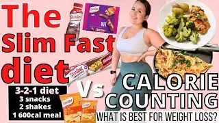 SLIM FAST DIET vs CALORIE COUNTING | best way to lose weight? Pro&rsquo;s + Con&rsquo;s