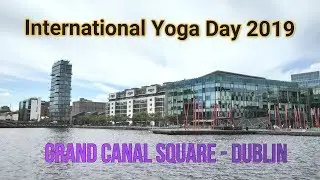 International Yoga Day 2019 - Dublin, Ireland