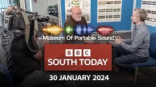 Museum Of Portable Sound on BBC South Today, 30 January 2024