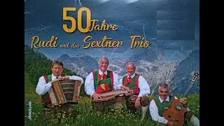 Achensee Lied [live] - 50 Jahre Rudi und das Sextner Trio