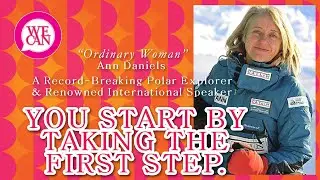 Polar Explorer Ann Daniels | The First Woman to Reach Both the North & South Poles