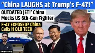F-47 vs China’s J-36: Why Beijing Calls Trump’s Fighter “Outdated”