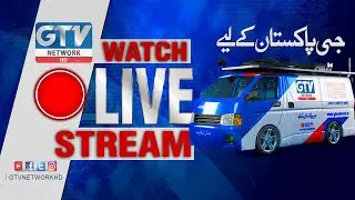 🔴  GTV NEWS LIVE | Latest Pakistan News 24/7 | Headlines, Breaking News & Exclusive Coverage