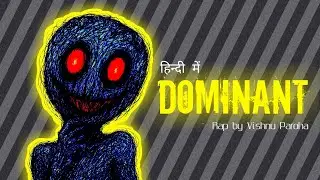 DOMINANT 💀 | Hindi Hardcore Rap | Hustle &times; Power | Vishnu Paroha